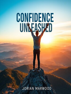 Confidence Unleashed - Audiobook